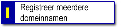 Registreer meerdere domeinnamen